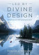 Led by Divine Design