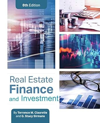Real Estate Finance and Investment 8th Edition