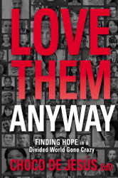 Love Them Anyway
