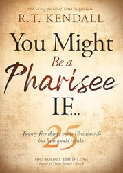You Might Be a Pharisee If