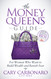 The Money Queen's Guide