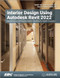 Interior Design Using Autodesk Revit 2022