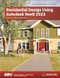 Residential Design Using Autodesk Revit 2023