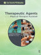 Therapeutic Agents for the Physical Therapist Assistant