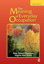 The Meaning of Everyday Occupation