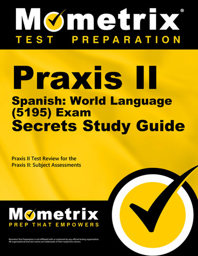 Praxis II Spanish: World Language