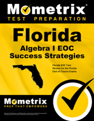Florida Algebra I EOC Success Strategies Study Guide