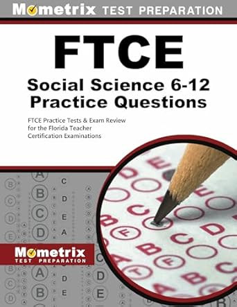 FTCE Social Science 6-12 Practice Questions