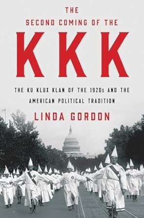 The Second Coming of the KKK