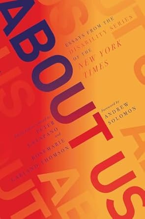 About Us: Essays from the Disability Series of the New York