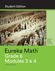 Eureka Math Grade 6 Modules 3 & 4 Student Edition