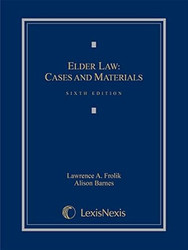 Elder Law: Cases and Materials