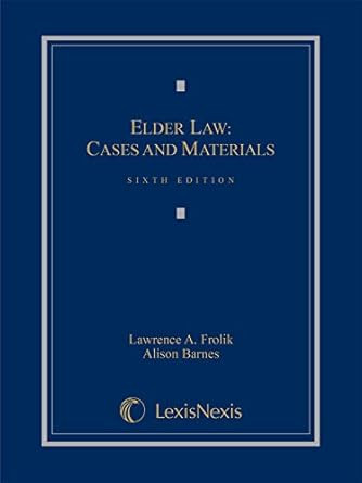 Elder Law: Cases and Materials