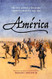 America: The Epic Story of Spanish North America 1493-1898