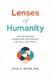 Lenses of Humanity