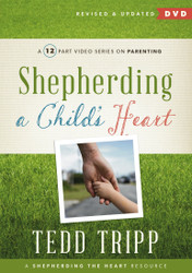 Shepherding a Child's Heart Video Series DVD