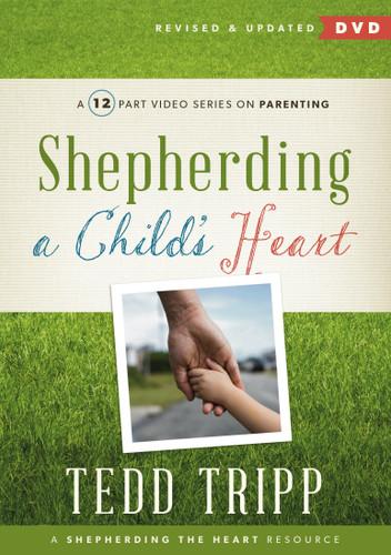 Shepherding a Child's Heart Video Series DVD