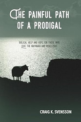 The Painful Path of a Prodigal