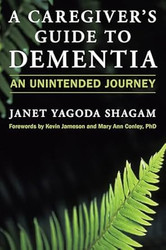 A Caregiver's Guide to Dementia