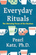 Everyday Rituals