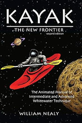 Kayak: The New Frontier: The Animated Manual of Intermediate and