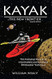 Kayak: The New Frontier: The Animated Manual of Intermediate and