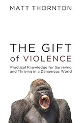 The Gift of Violence