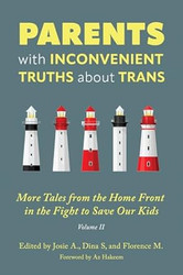 Parents with Inconvenient Truths about Trans