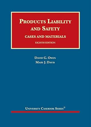 Products Liability and Safety Cases and Materials