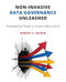 Non-Invasive Data Governance Unleashed