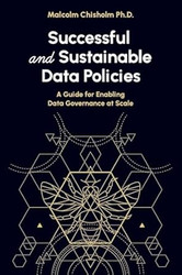 Successful and Sustainable Data Policies
