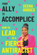 From Ally to Accomplice