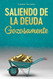 Saliendo de la Deuda Gozosamente Getting Out of Debt Spanish