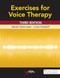 Exercises for Voice Therapy Third Edition