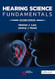 Hearing Science Fundamentals Second Edition