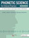 Phonetic Science for Clinical Practice