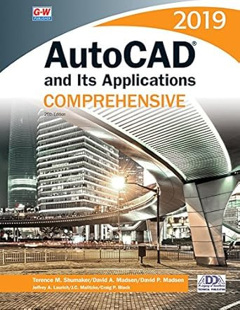 AutoCAD and Its Applications Comprehensive 2019