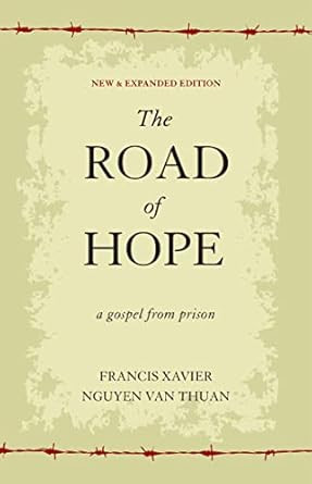 The Road of Hope: A Gospel from Prison