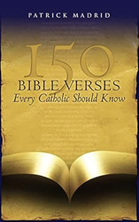 150 Bible Verses Every Catholic Should Know