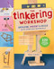The Tinkering Workshop