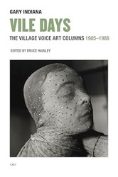 Vile Days: The Village Voice Art Columns 1985-1988