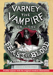 The Illustrated Varney the Vampire; or The Feast of Blood ??In