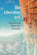 The Liberating Arts