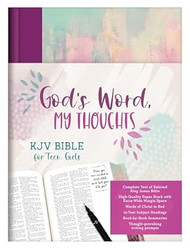 God's Word My Thoughts KJV Bible for Teen Girls