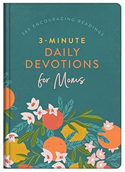 3-Minute Daily Devotions for Moms