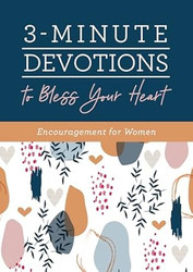 3-Minute Devotions to Bless Your Heart