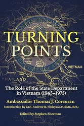 Turning Points: The Role of the State Department in Vietnam