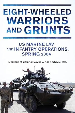 Eight-Wheeled Warriors and Grunts