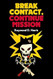 Break Contact ? Continue Mission
