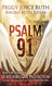 Psalm 91: Real-Life Stories of God's Shield of Protection